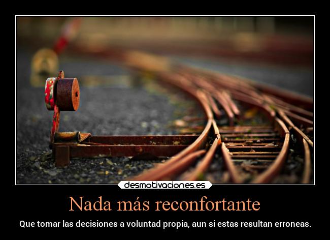 Nada más reconfortante -