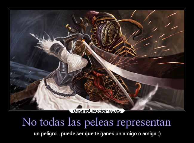 No todas las peleas representan - 