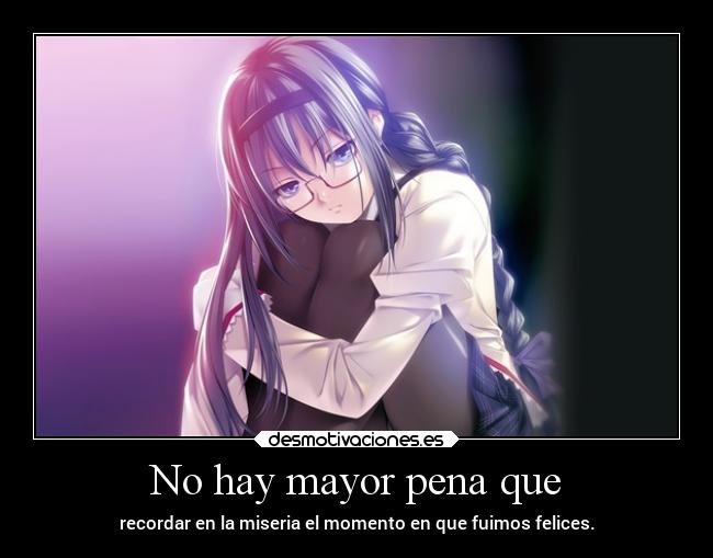 No hay mayor pena que - 