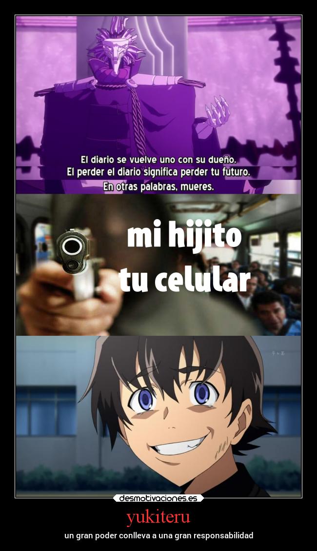 yukiteru - un gran poder conlleva a una gran responsabilidad