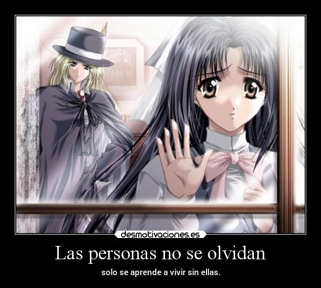 Las personas no se olvidan - 