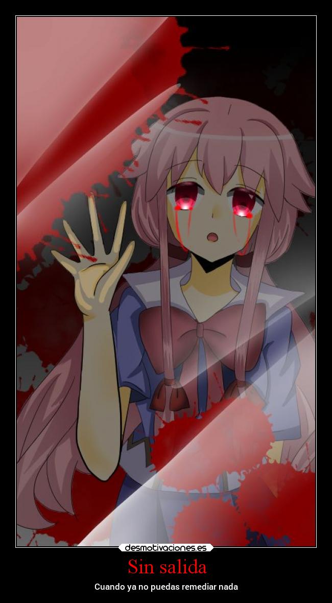 Sin salida - Cuando ya no puedas remediar nada