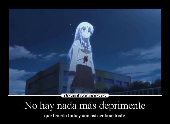 No hay nada más deprimente - 