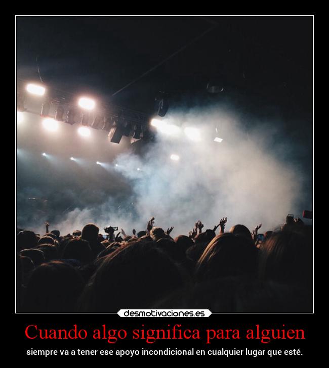 Cuando algo significa para alguien -