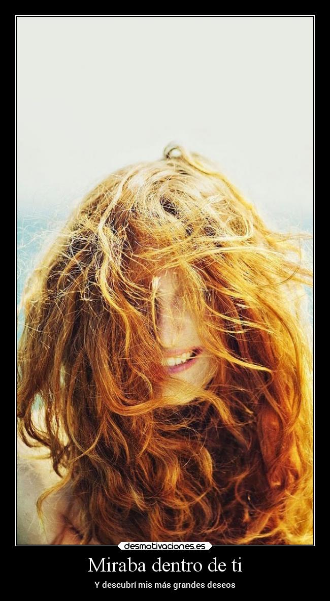 Miraba dentro de ti -