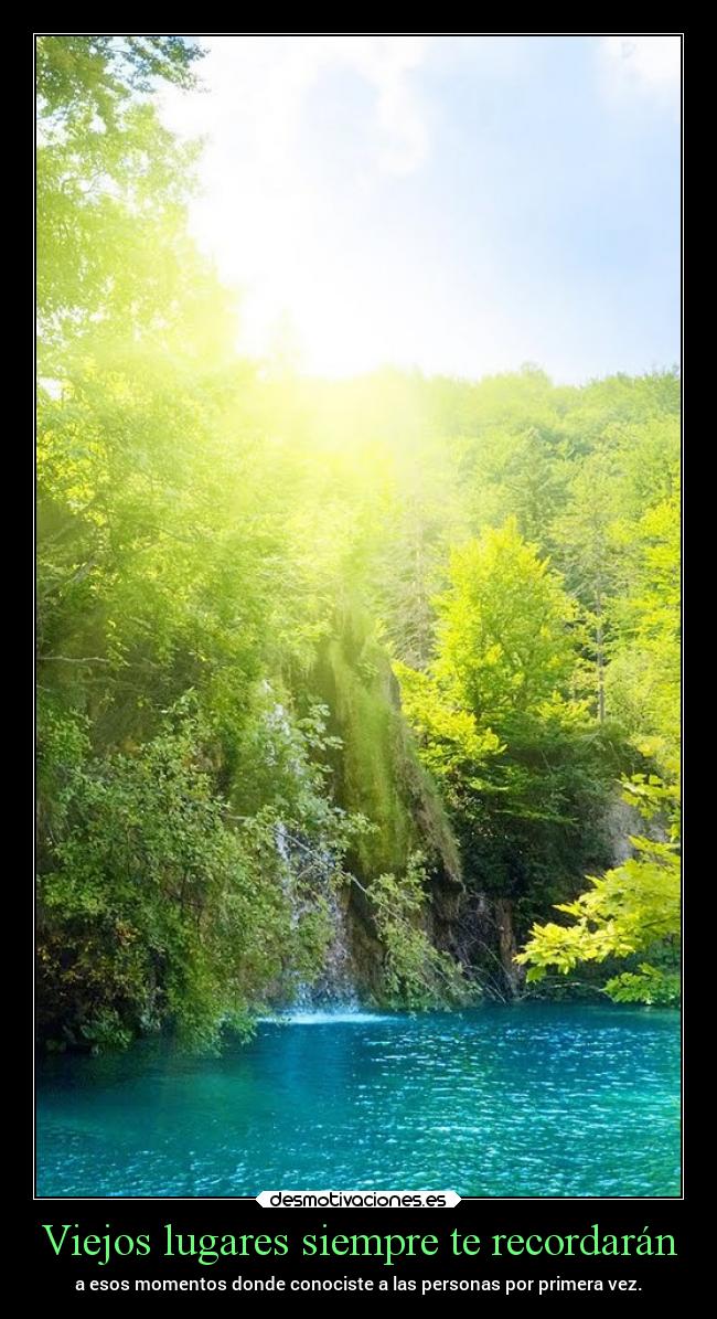 Viejos lugares siempre te recordarán -
