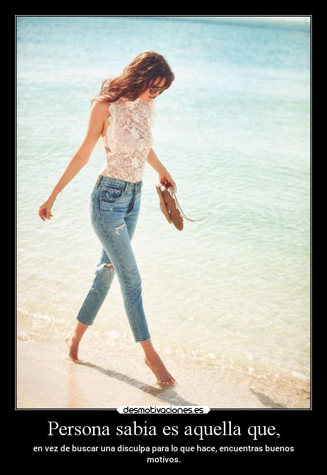 Persona sabia es aquella que, - 