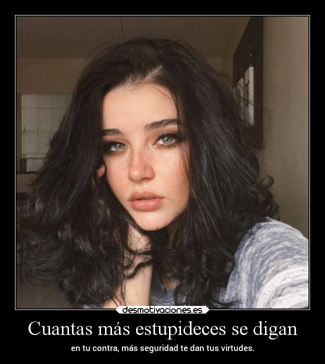 Cuantas más estupideces se digan -