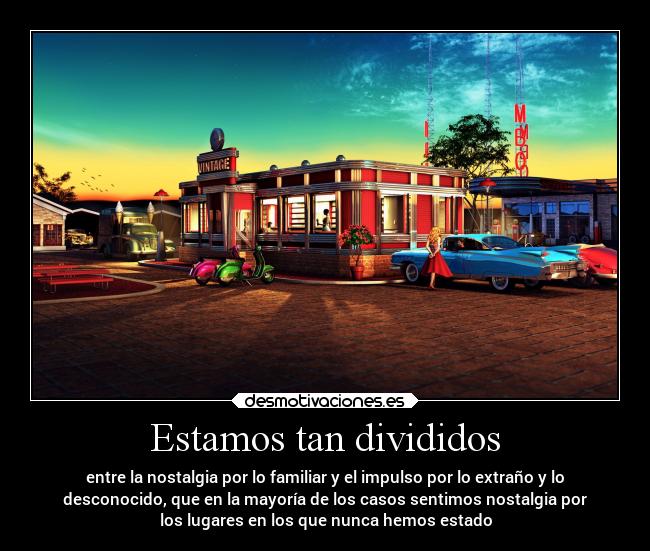 Estamos tan divididos -