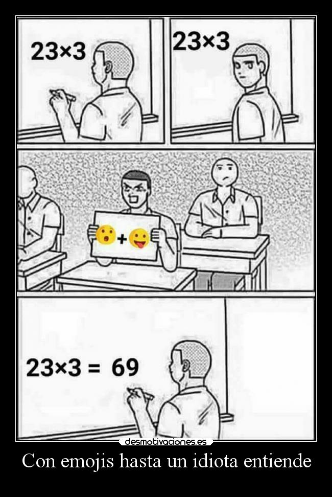 Con emojis hasta un idiota entiende - 