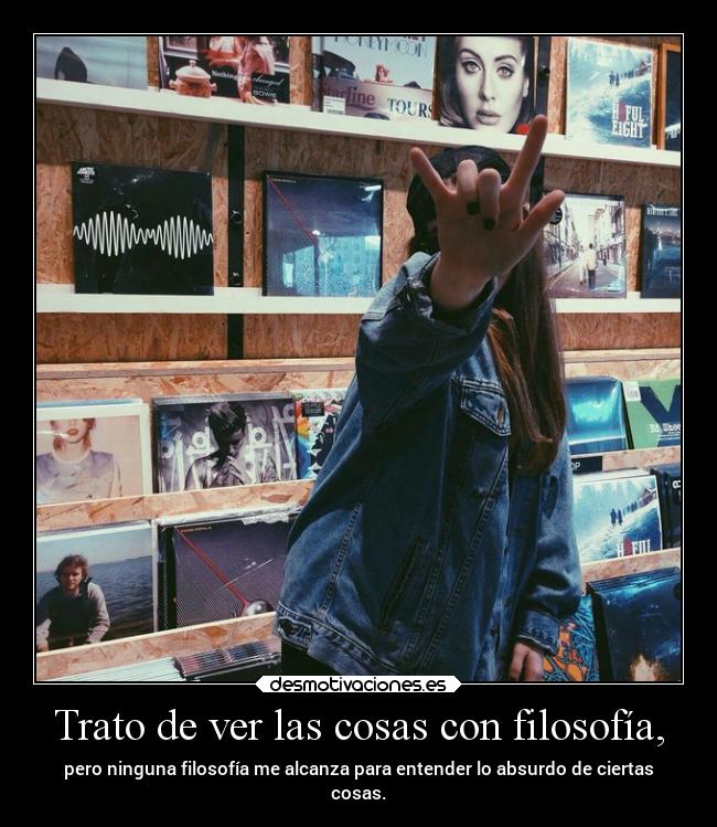 carteles filosofia desmotivaciones vida clandesplazado soyunidiotatm projectd manada32 desmotivaciones