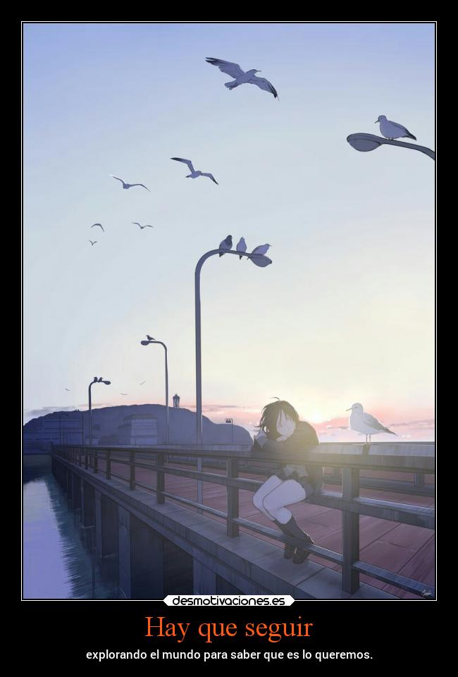 Hay que seguir -