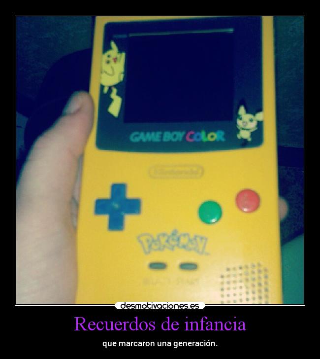 carteles recuerdos infancia infancia pokemon gameboy desmotivaciones