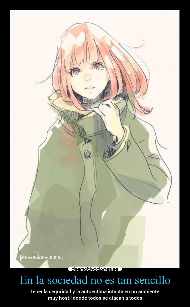 En la sociedad no es tan sencillo -