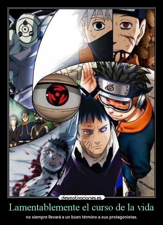 Lamentablemente el curso de la vida - no siempre llevará a un buen término a sus protagonistas.