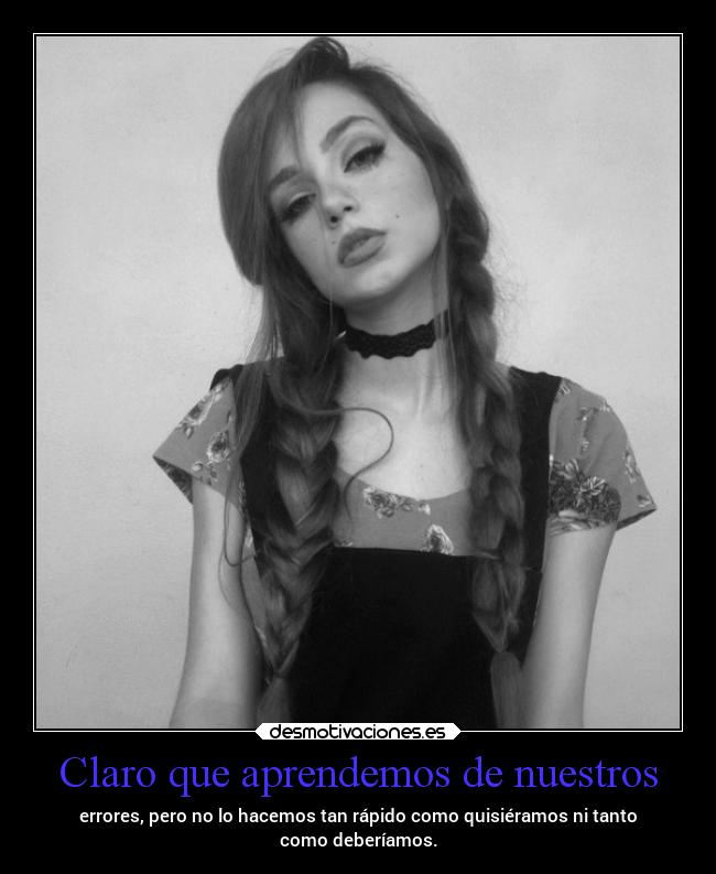 carteles vida errores mierda mels tontadas desmotivaciones