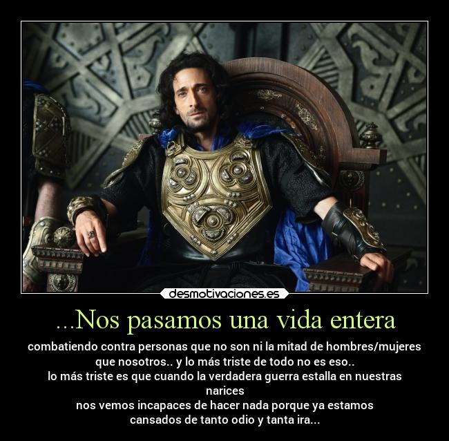 ...Nos pasamos una vida entera - 