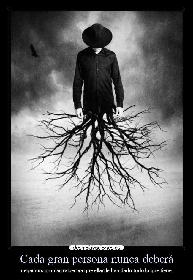 Cada gran persona nunca deberá -