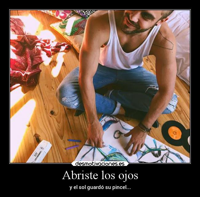 carteles alegria ojos luz pureza poema dedicado desmotivaciones