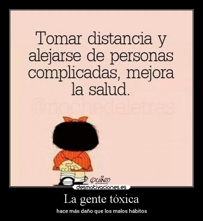 La gente tóxica - hace más daño que los malos hábitos