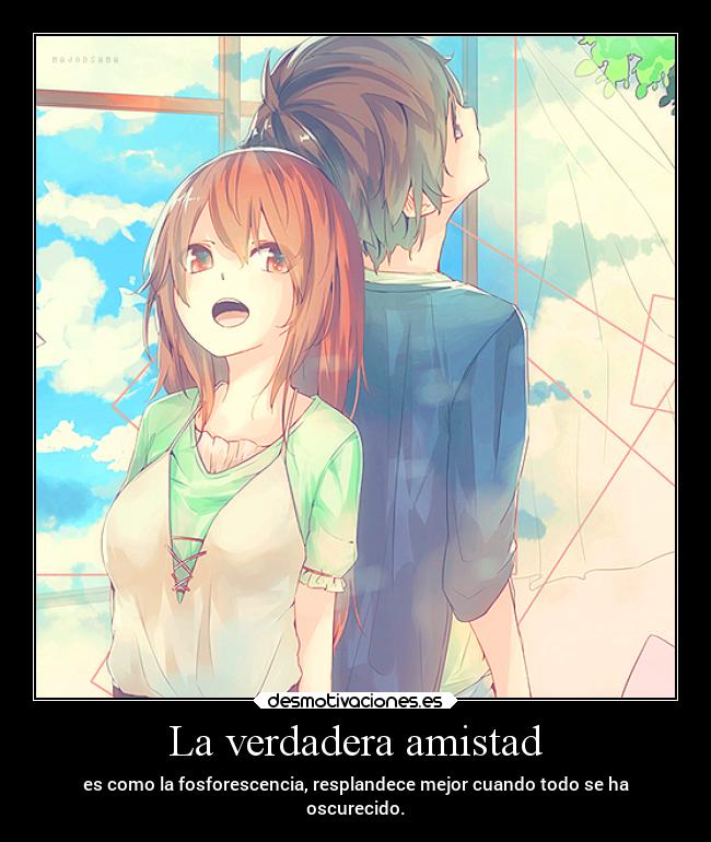 carteles amistad anime amistad frases desmotivaciones