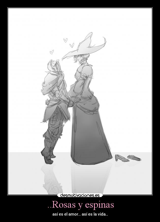 ..Rosas y espinas - así es el amor.. así es la vida..