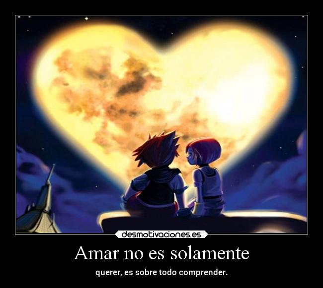 Amar no es solamente - 