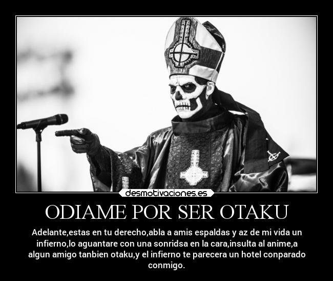 ODIAME POR SER OTAKU -