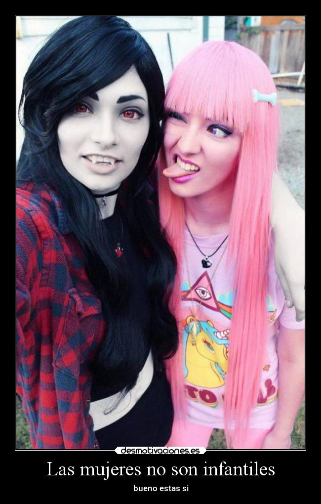 Las mujeres no son infantiles - 