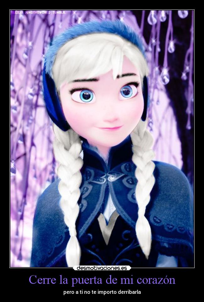 Cerre la puerta de mi corazón - pero a ti no te importo derribarla