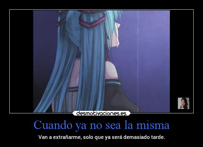 Cuando ya no sea la misma - 