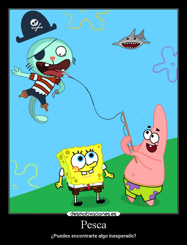 carteles destino amigos happy three friends felices del bosque bob esponja spongebob desmotivaciones
