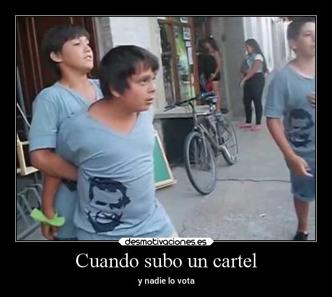 Cuando subo un cartel -