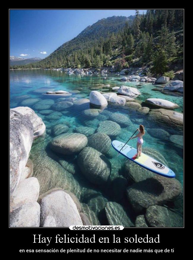Hay felicidad en la soledad - 