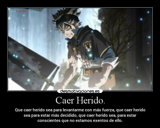 Caer Herido. - Que caer herido sea para levantarme con más fuerza, que caer herido
sea para estar más decidido, que caer herido sea, para estar
conscientes que no estamos exentos de ello.