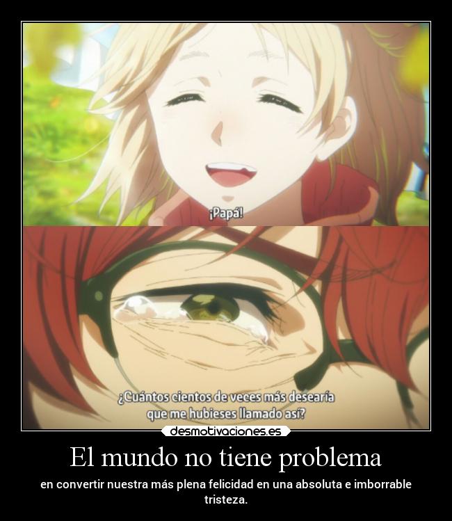 carteles mundo anime vida mundo amor dolor familia muerte hija raptorhunters harukaze erosekai violetevergarden desmotivaciones