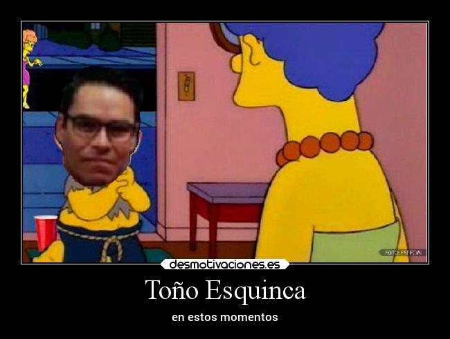 Toño Esquinca - en estos momentos
