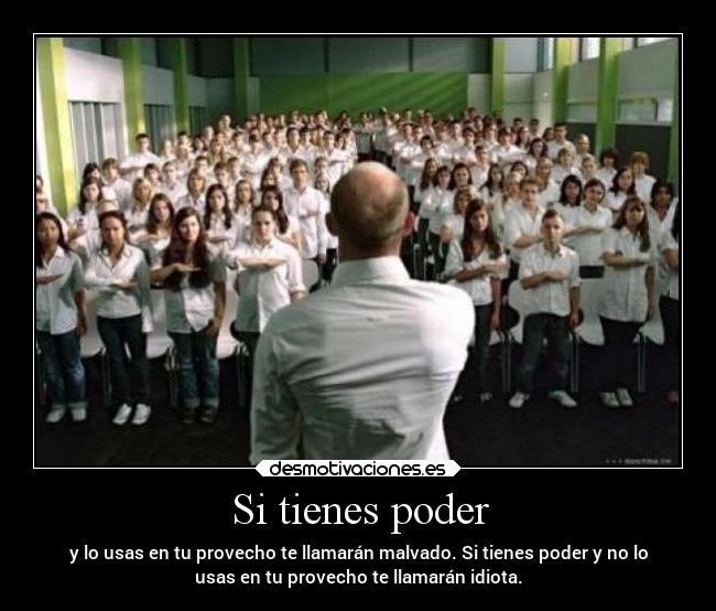 Si tienes poder - 