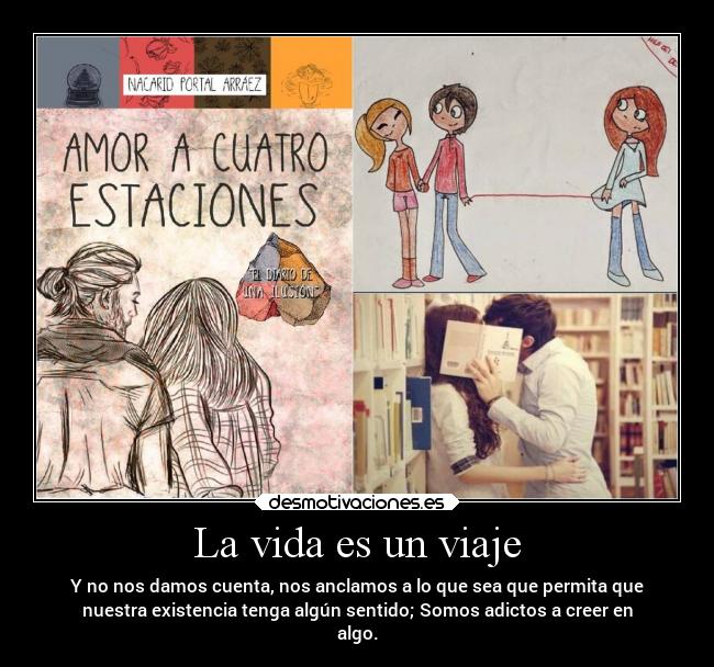 La vida es un viaje -