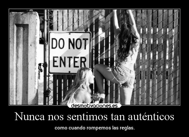 carteles vida autenticos romper reglas desmotivaciones