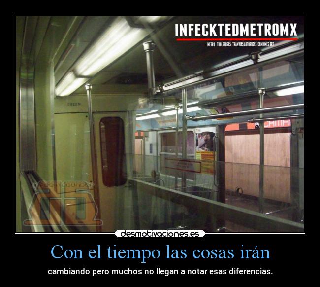 carteles vida cdmx metro tiempos cambios nm79 mp68r93 alsthometlotz desmotivaciones
