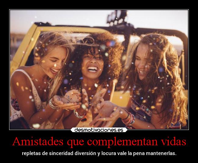 Amistades que complementan vidas -