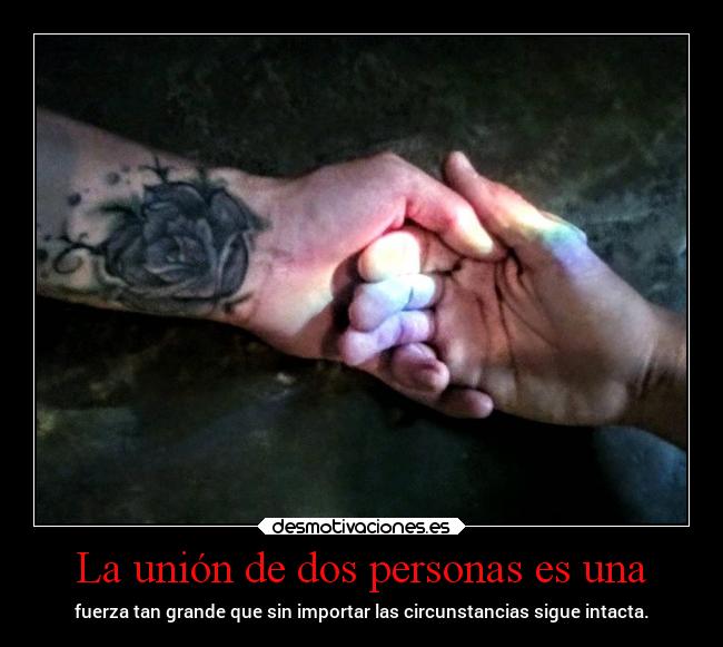 La unión de dos personas es una -