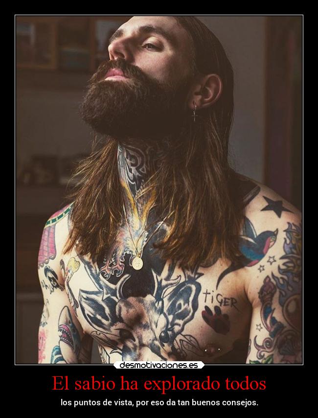 El sabio ha explorado todos - 