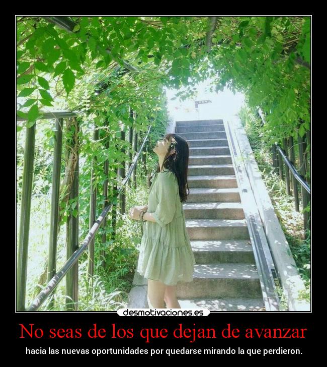 No seas de los que dejan de avanzar - 