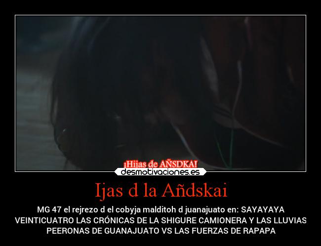 Ijas d la Añdskai - 