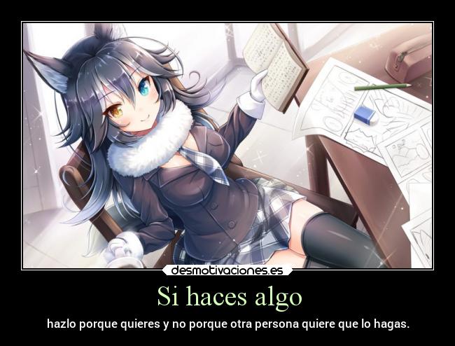 Si haces algo -