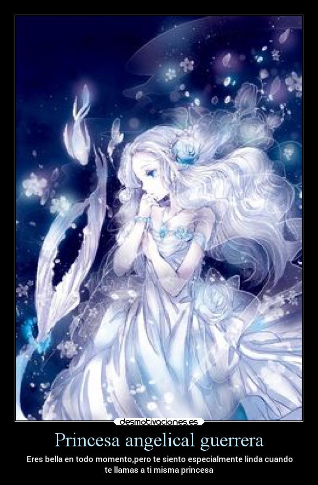 Princesa angelical guerrera -