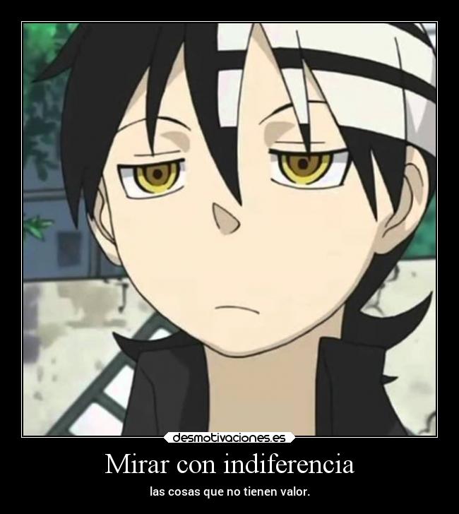 Mirar con indiferencia - 