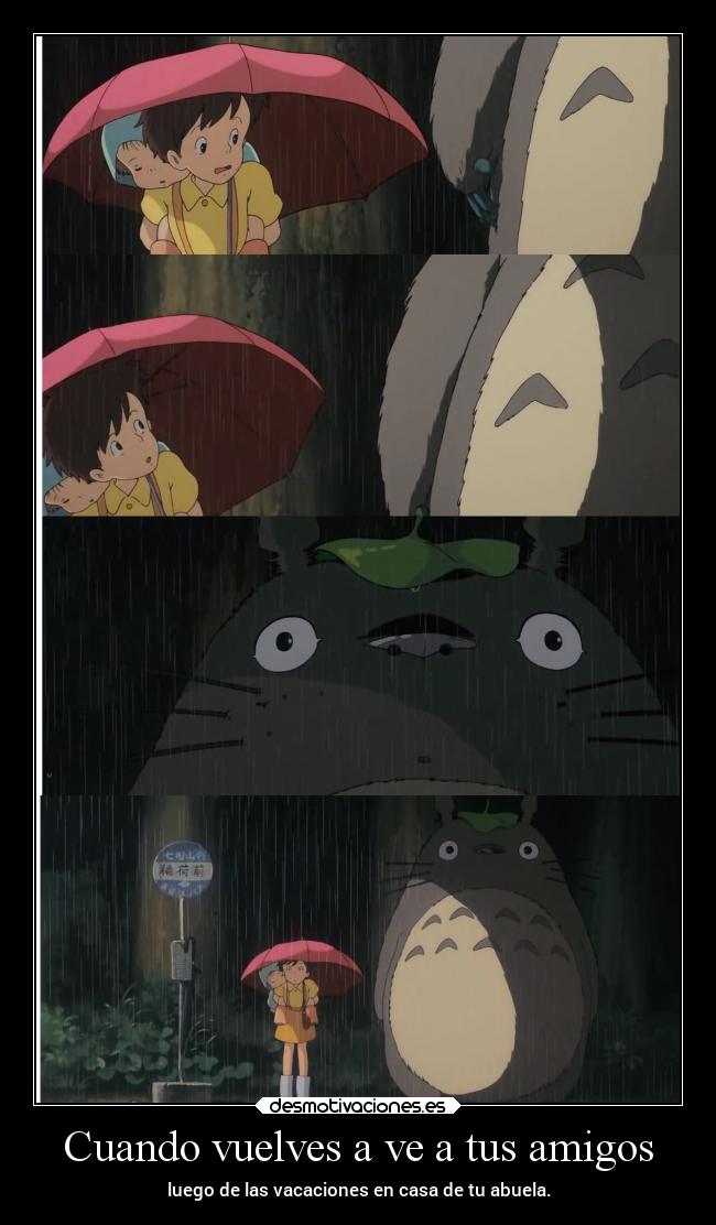 Cuando vuelves a ve a tus amigos - 